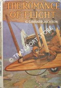 Book cover of The Romance of Flight by JACKSON, G. Gibbard